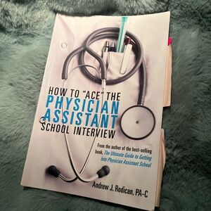 How to “Ace” the Physician Assistant school interview by Andrew J. Rodican PA-C